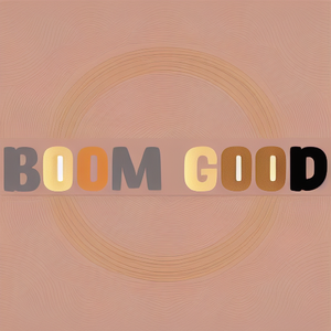 BOOMBOOM GOOD