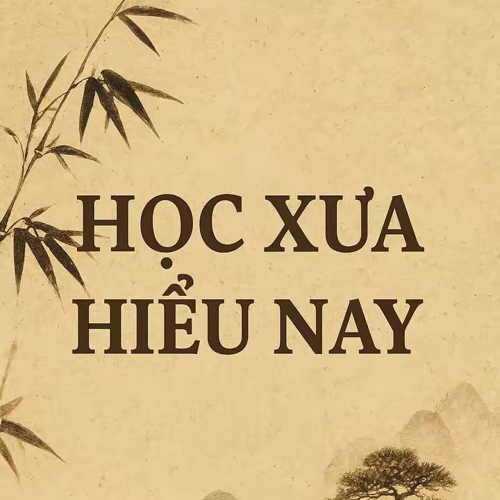 Học Xưa Hiểu Nay