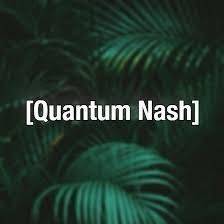 Quantum NASH