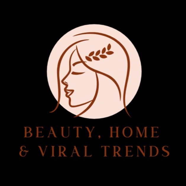 Beauty, Home & Viral Trends