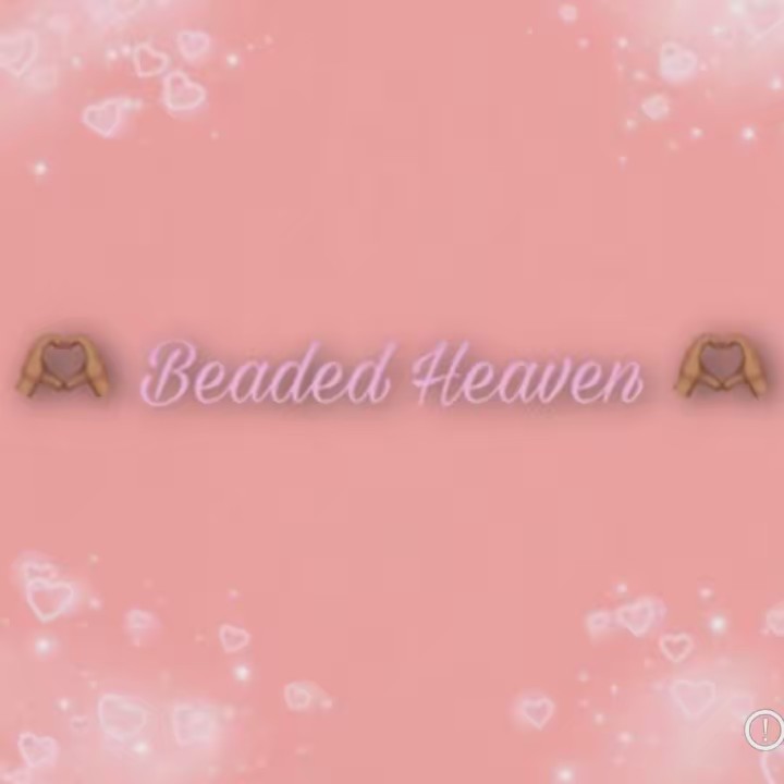 🫶🏽 Beaded Heaven 🫶🏽 .