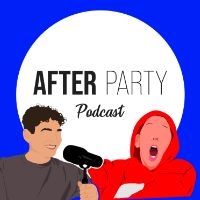 After Party Podcast