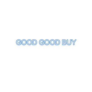 GOOD GOOD BUY