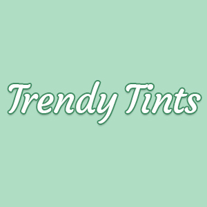 Trendy Tints