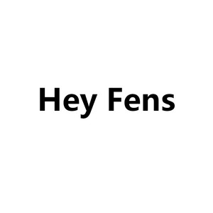Hey Fens