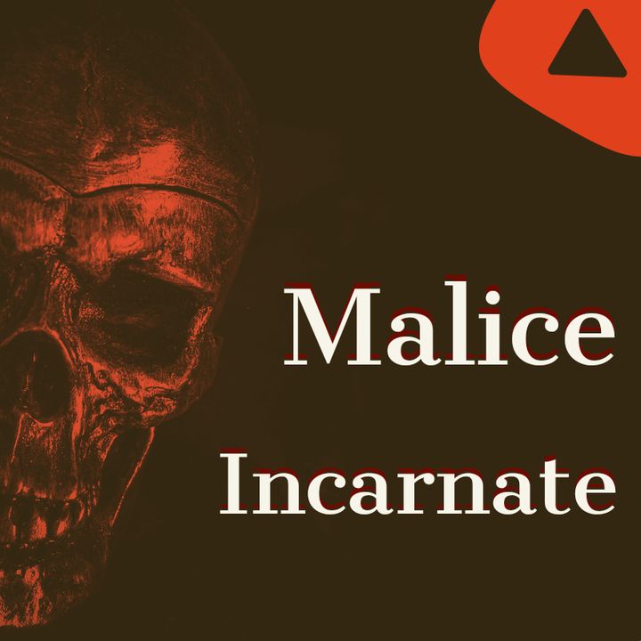 maliceincarnate