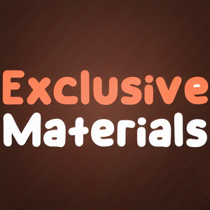 Exclusive Materials