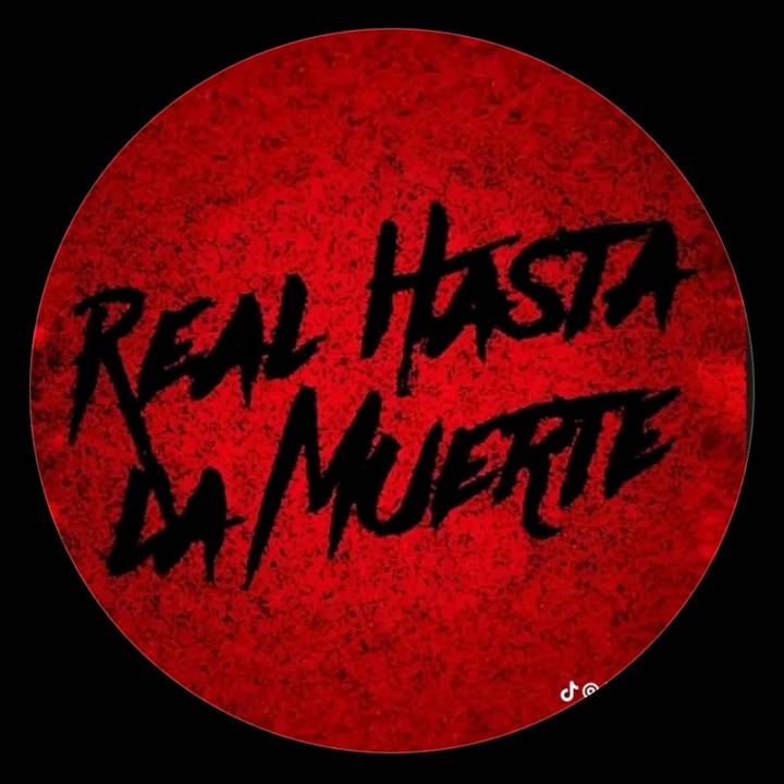 🔥👻Real hasta la muerte 👻🔥