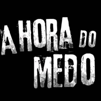 A Hora do Medo