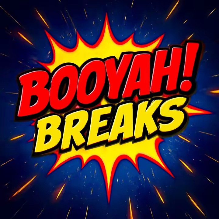 Booyah Breaks