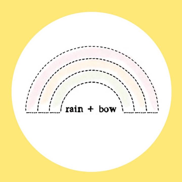 rain + bow