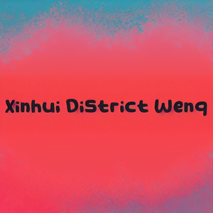 Xinhui District Wenq