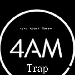 4AM_Trap5