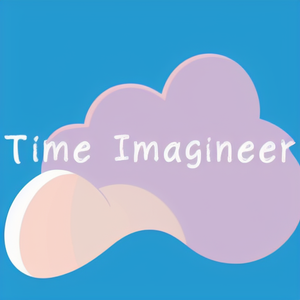 Time Imagineer