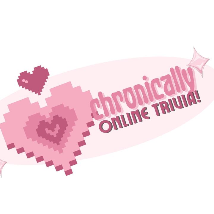 chronicallyonlinetrivia