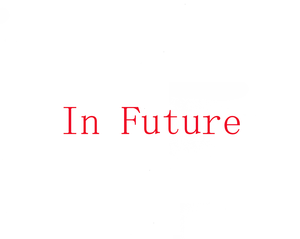 In Future