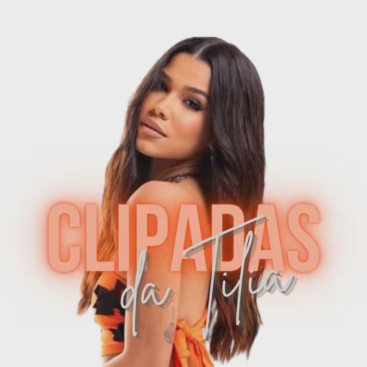 Clipadas da Tilia | OFICIAL