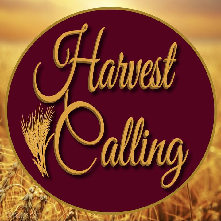 Harvest Calling