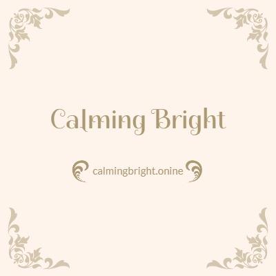 Calming Bright
