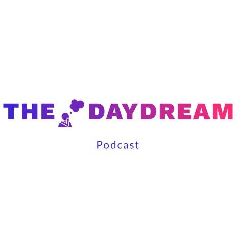 The Daydream Podcast