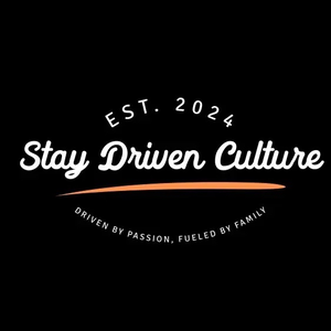 Stay Driven Culture