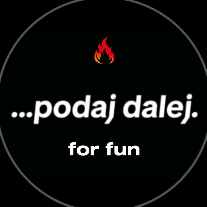 Podaj Dalej for fun