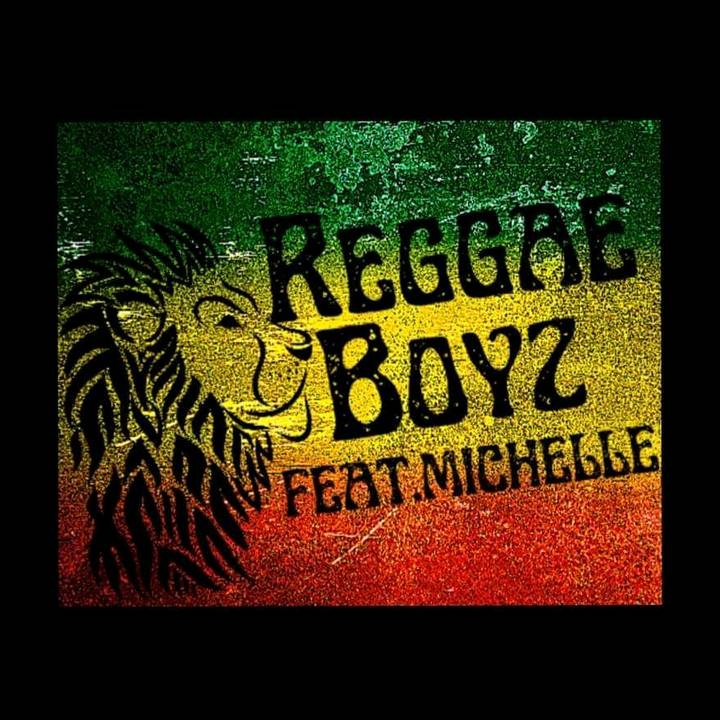 Reggae Boyz Feat. Michelle