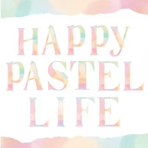 Happy Pastel Life