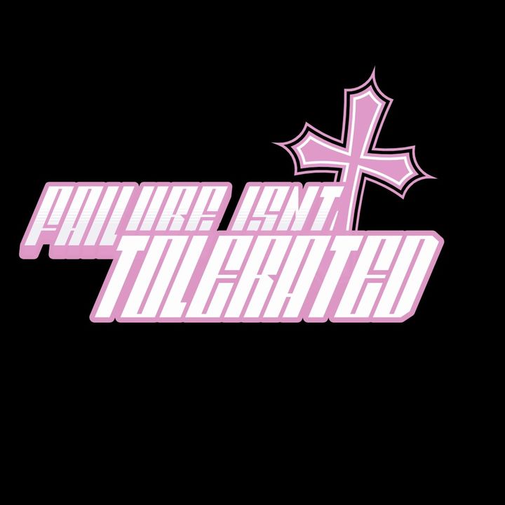 Failure Isn’t Tolerated