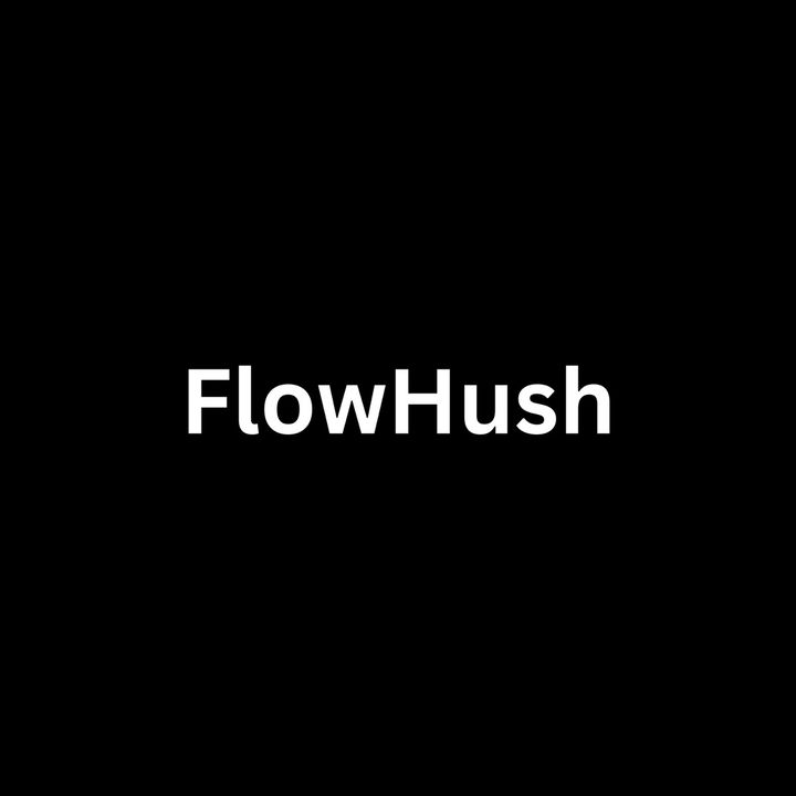 FlowHush