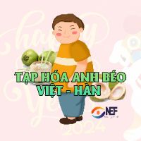 Tạp Hoá Anh Béo Việt - Hàn