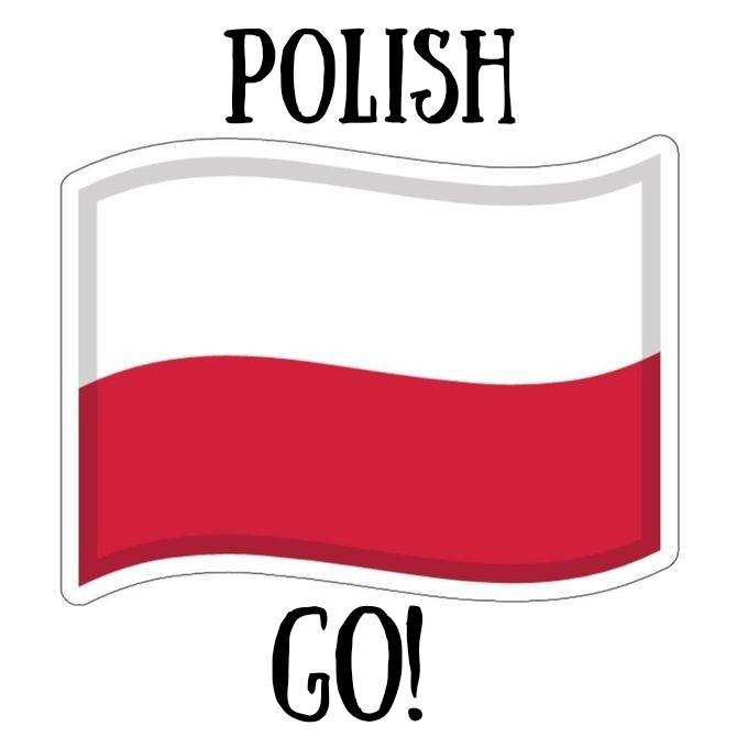 polish go!