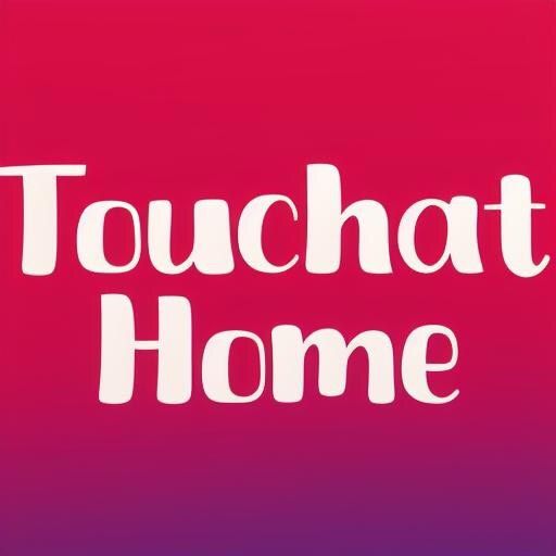 Touchat Home