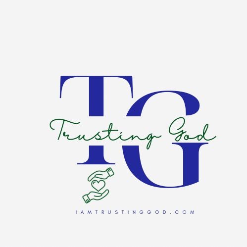 I am Trusting God dot com