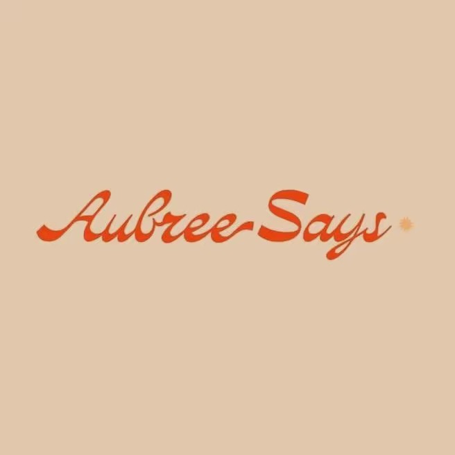 Aubree Says