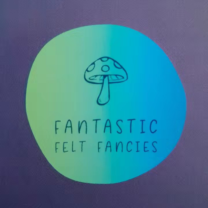 Fantastic Felt Fancies