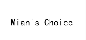 Mian's Choice