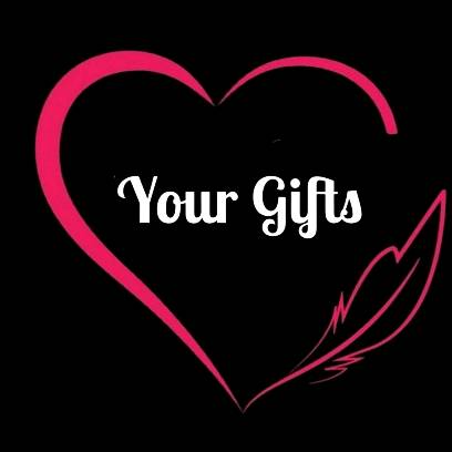 Your Gifts