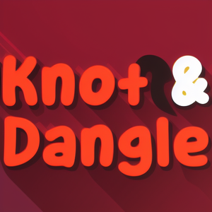 Knot & Dangle
