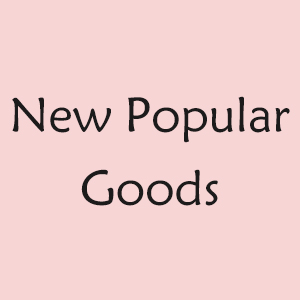 New Popular Goods