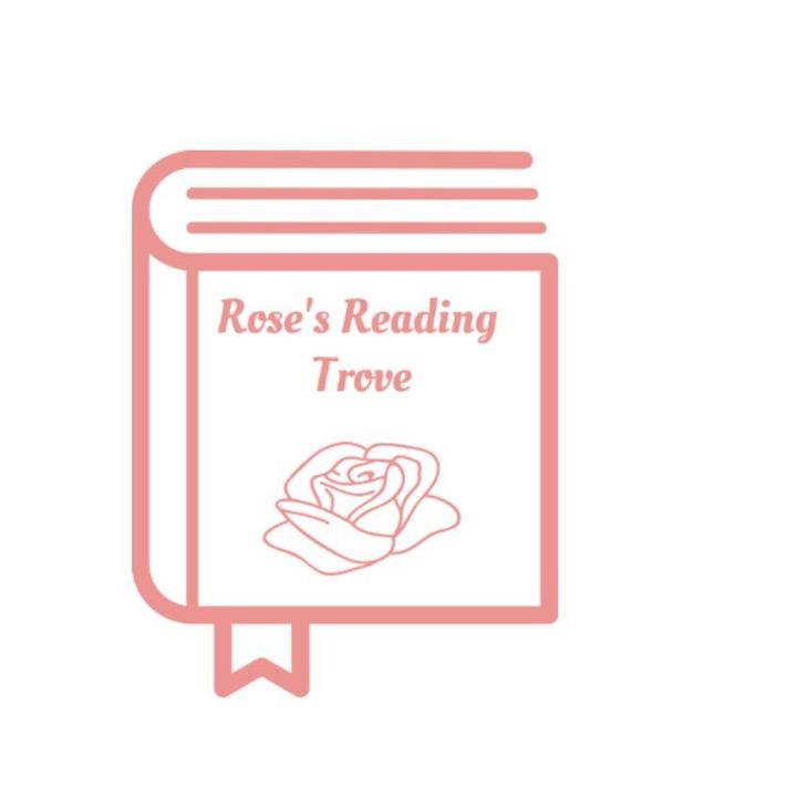 Rose’s Reading Trove 📚🌹