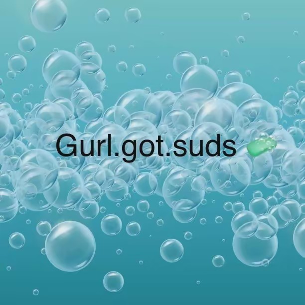 gurl.got.suds
