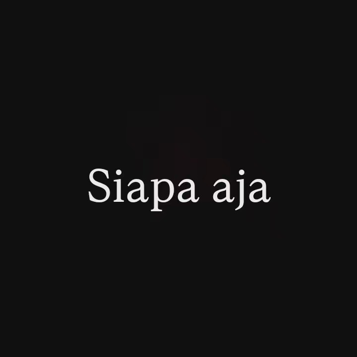 siapa aja 🗿