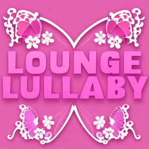 Lounge Lullaby