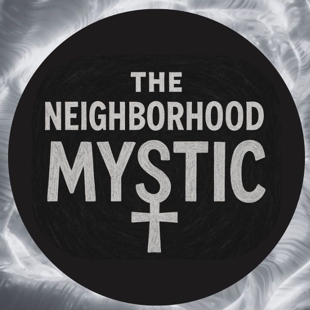 theneighborhoodmystic