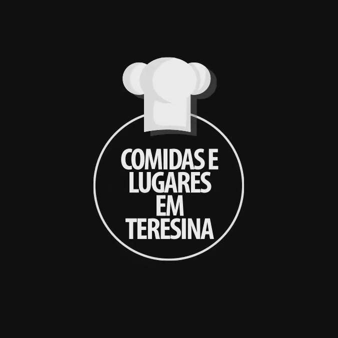 Comidas e Lugares em Teresina