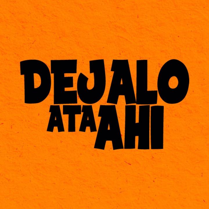 Déjalo Ata Ahí 🚫