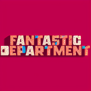 Fantastic Department