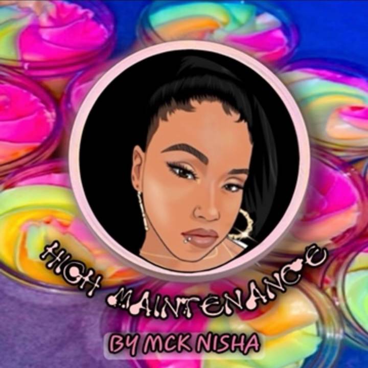 HIGH MAINTENANCE BY:NISHA