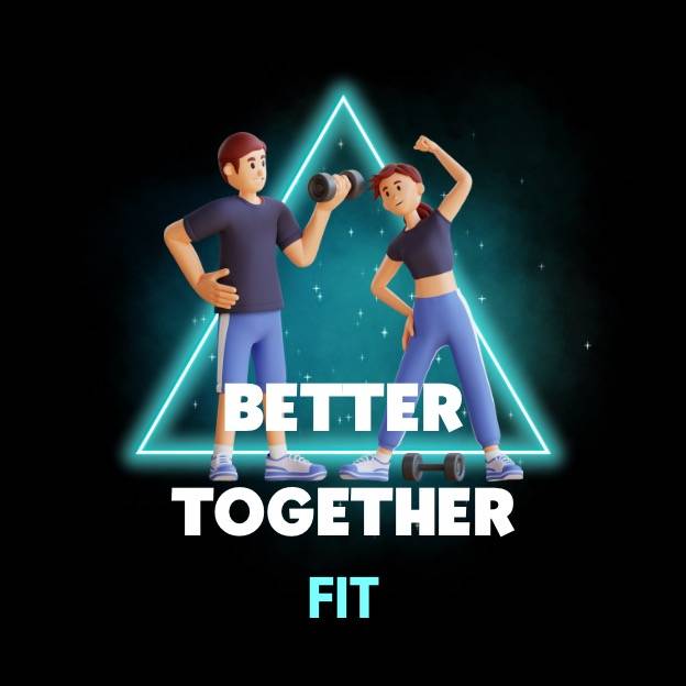 Better Together Fit
